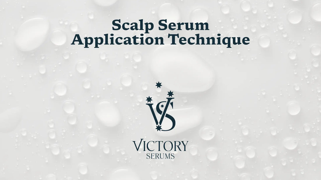 How to Apply Scalp Serums - Victory Serums